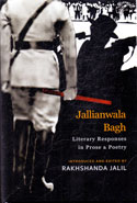 Jallianwala Bagh: Literary Responses in Prose & Poetry