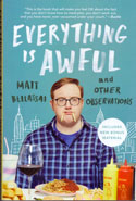 Everything Is Awful And Other Observations