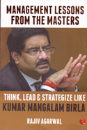 Think Lead and Strategize Like Kumar Mangalam Birla