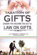 Taxation of Gifts under the Income Tax Act & Law on Gifts