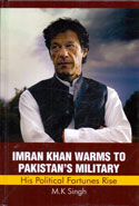 Imran Khan warms to Pakistans Military