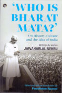 Who is Bharat Mata On History Culture and the Idea of India