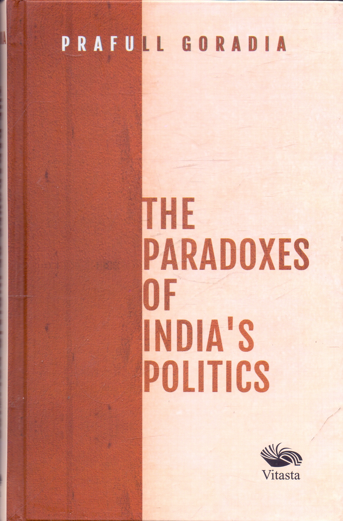 The Paradoxes of Indias Politics