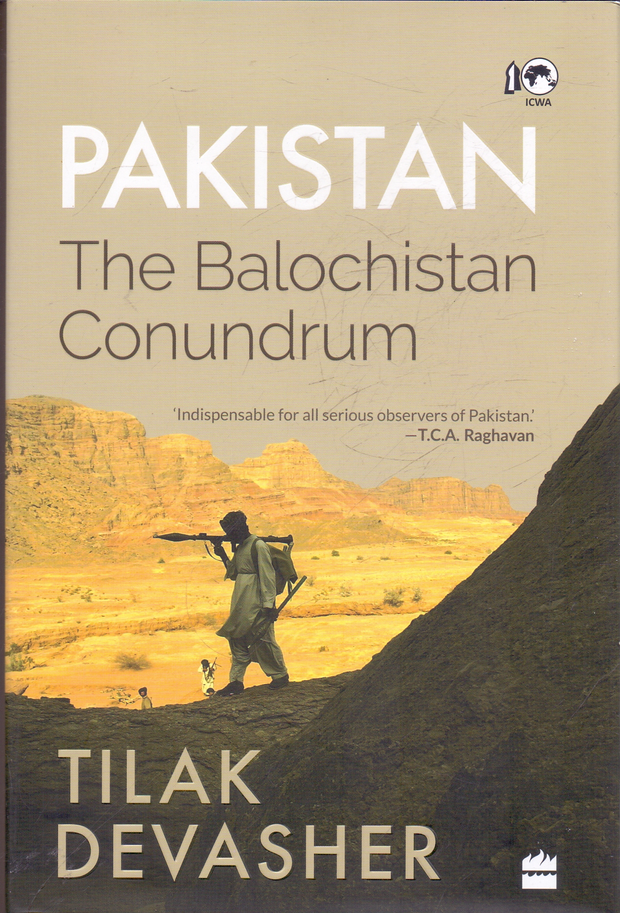 Pakistan The Balochistan Conundrum  