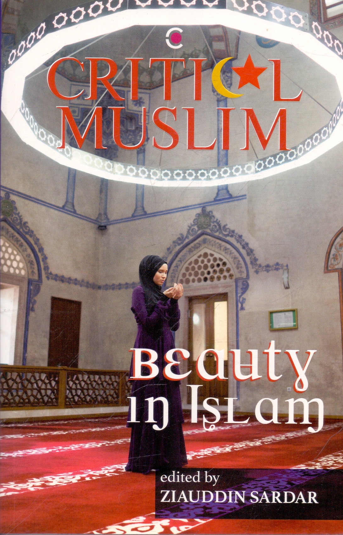 Critical Muslim Beauty in Islam