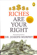 Riches Are Your Right