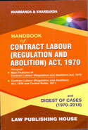 Handbook on Contract Labour Regulation and Abolition Act 1970 & Digest of Cases 1970-2018