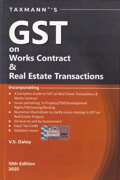 GST on Works Contract and Real Estate Transactions 