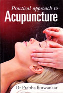 Practical Approach to Acupuncture