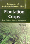 Economics of Agricultural Commodities Series Plantation Crops 