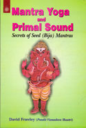 Mantra Yoga and the Primal Sound