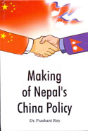 Making of Nepals China Policy