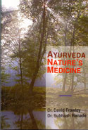 Ayurveda Natures Medicine