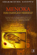 Menoka Has Hanged Herself