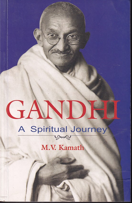 Gandhi A Spiritual Journey 