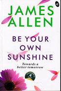Be Your Own Sunshine