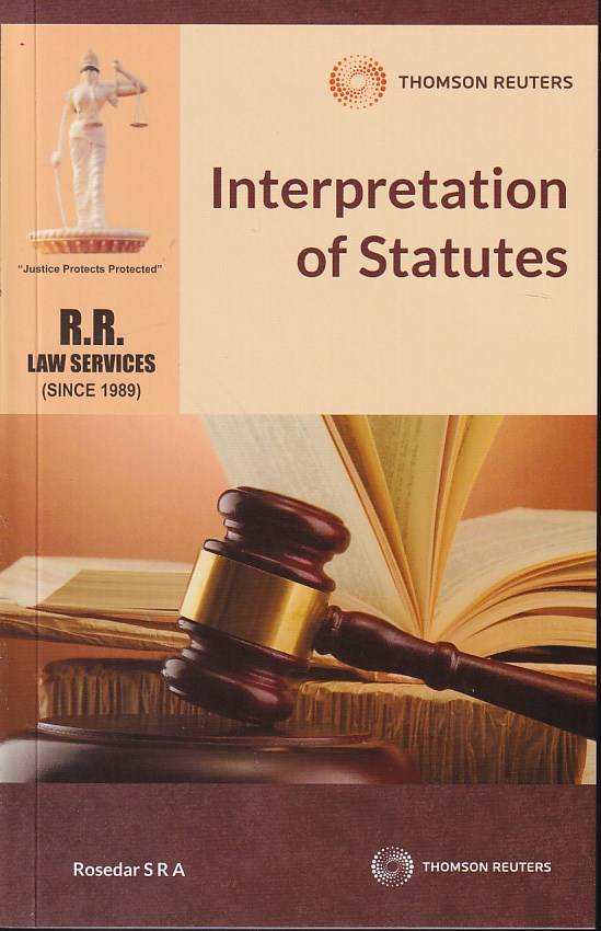 Interpretation of Statutes R R Law Services Q & A Of Rosedar Series