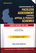 Understanding of Faceless Assessment Covering Appeal and Penalty Schemes