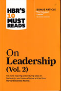 HBRs 10 Must Reads on Leadership in 2 Vols