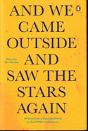 And We Came Outside and Saw the Stars Again