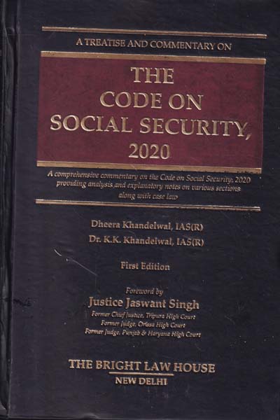 A Treatise and Commentary on The Code on Social Security 2020