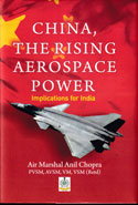 China The Rising Aerospace Power Implications for India