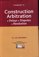 Construction Arbitration Delays Disputes Resolution