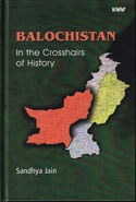 Balochistan In the Crosshairs of History