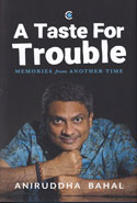 A Taste for Trouble