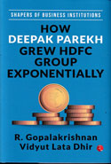 How Deepak Parekh Grew HDFC Group Exponentially