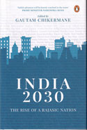 India 2030 Rise of a Rajasic Nation