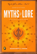 Demystifying Myths & Lore In Sri Guru Granth Sahib