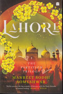 Lahore Book 1 of The Partition Trilogy