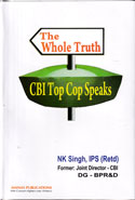 The Whole Truth CBI Top Cop Speaks