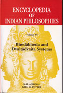 Encyclopedia of Indian Philosophies Bhedabheda and Dvaitadvaita Systems Vol 15