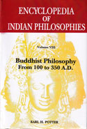 Encyclopedia of Indian Philosophies Vol 8 Buddhist Philosophy from 100 to 350 A D