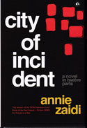 City of Incident A Novel in Twelve Parts