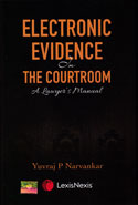 Electronic Evidence in the Courtroom A Lawyers Manual
