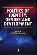 Politics of Identity, Gender and Development