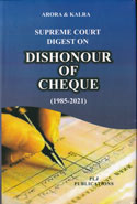 Supreme Court Digest on Dishonour of Cheque 1985-2021