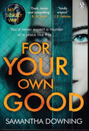 For Your Own Good