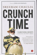 Crunch Time Narendra Modis National Security Crises