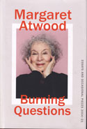 Burning Questions Essays and Occasional Pieces 2004-2021