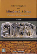 Interpreting Law with Mimamsa Sutras Codified into Rules of Interpretation