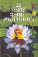 25 Greatest Speeches Of Swami Vivekananda