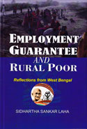 Employment Guarantee and Rural Poor Reflections from West Bengal