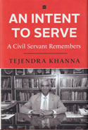 An Intent To Serve A Civil Servant Remembers