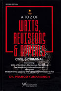 A to Z of Writs Revisions and Appeals Civil and Criminal