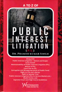 A to Z of Public Interest Litigation