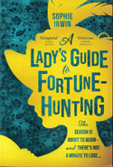 A Ladys Guide to Fortune Hunting